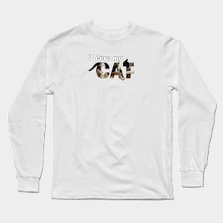 I love my cat - black and white cat kitten oil painting word art Long Sleeve T-Shirt